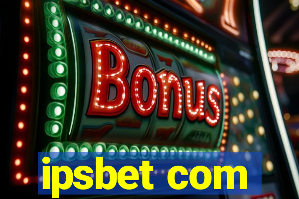ipsbet com